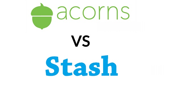 Acorns vs. Stash