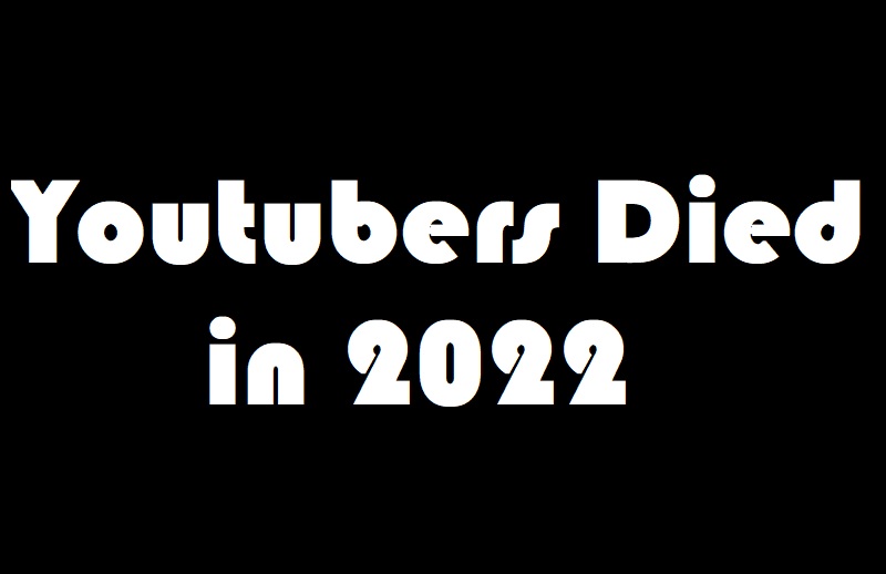 YouTubers Who Died in 2022: Tragic Losses, Causes of Death & Full List (Updated)
