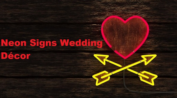 Neon Signs Wedding Décor