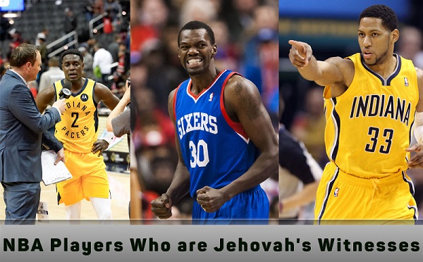 NBA-Players-Who-are-Jehovah's-Witnesses