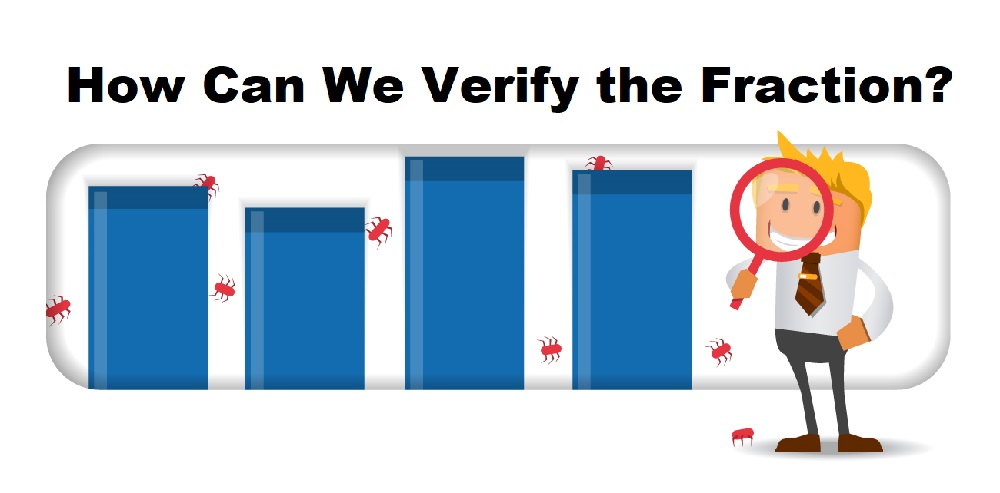 How Can We Verify the Fraction