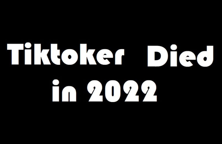 TikTokers Died in 2022