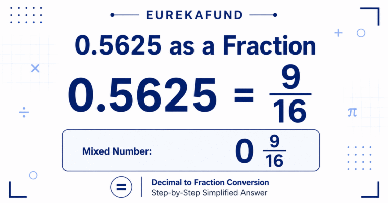 0.5625 as a Fraction (Step-by-Step Explanation)