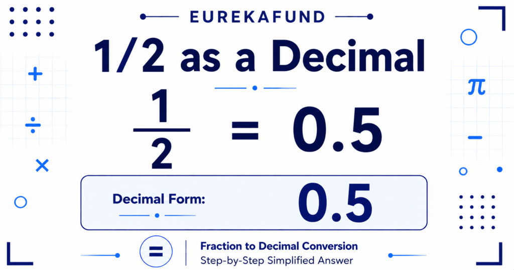 1/2 as a Decimal