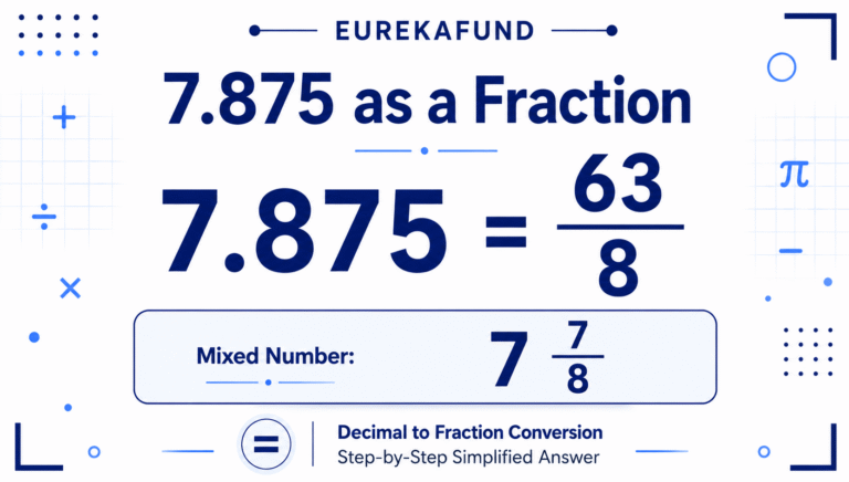 7.875 as a Fraction (Step-by-Step Conversion Explained)
