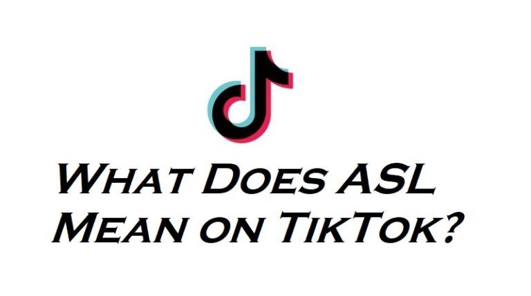 What Does ASL Mean on TikTok