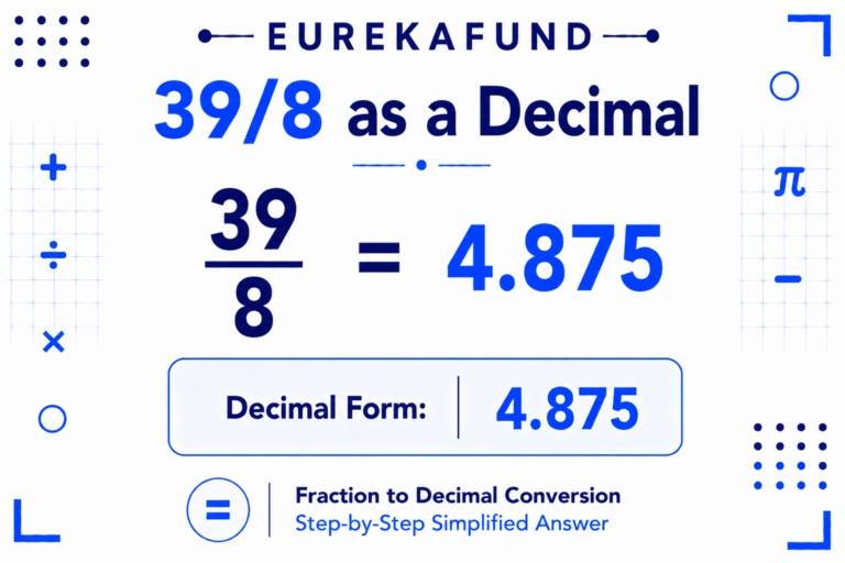 39 8 as a Decimal (Step-by-Step Conversion and Rounding Guide)