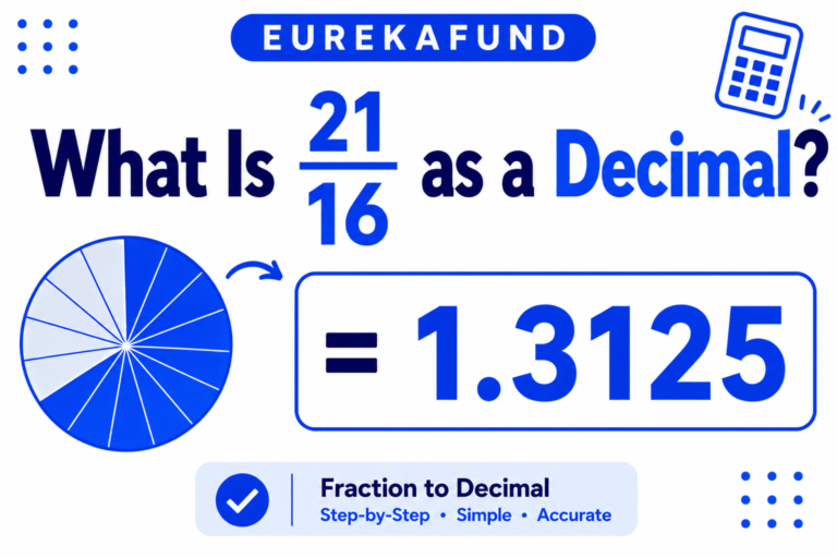 What Is 21/16 as a Decimal (Step-by-Step Conversion and Rounding Guide)